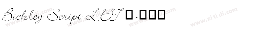 Bickley Script LET 普字体转换 Bickley Script LET 普字体转换